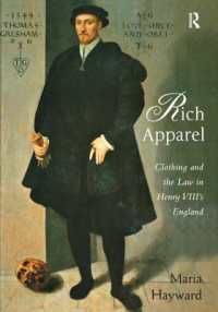 ヘンリー８世時代のイギリスにおける服装と法律<br>Rich Apparel : Clothing and the Law in Henry VIII's England