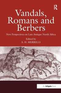 Vandals, Romans and Berbers : New Perspectives on Late Antique North Africa