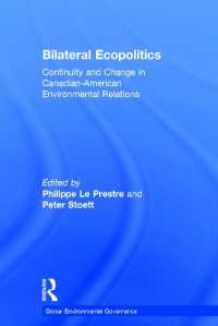 二国間のエコポリティクス：カナダ－アメリカ関係<br>Bilateral Ecopolitics : Continuity and Change in Canadian-American Environmental Relations (Global Environmental Governance)