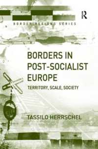 欧州ポスト社会主義国の国境問題<br>Borders in Post-Socialist Europe : Territory, Scale, Society