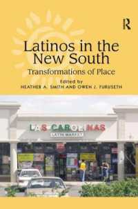 南部におけるラテン系アメリカ人<br>Latinos in the New South : Transformations of Place