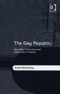 フランスにおけるゲイと市民権<br>The Gay Republic : Sexuality, Citizenship and Subversion in France