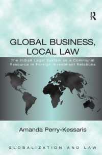 グローバルビジネスと地元の法：インドにおける対外投資の事例<br>Global Business, Local Law : The Indian Legal System as a Communal Resource in Foreign Investment Relations