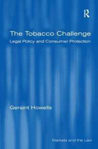 タバコ規制の課題：法政策と消費者保護<br>The Tobacco Challenge : Legal Policy and Consumer Protection
