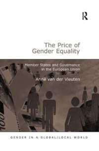 ＥＵにおけるジェンダー平等の代価<br>The Price of Gender Equality : Member States and Governance in the European Union (Gender in a Global/local World)