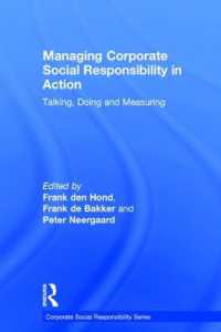 企業の社会的責任の実践<br>Managing Corporate Social Responsibility in Action : Talking, Doing and Measuring (Corporate Social Responsibility Series)