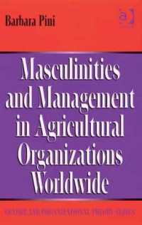 世界の農業組織における男性性と経営<br>Masculinities and Management in Agricultural Organisations Worldwide
