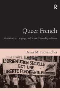 クィア・フランス<br>Queer French : Globalization, Language, and Sexual Citizenship in France