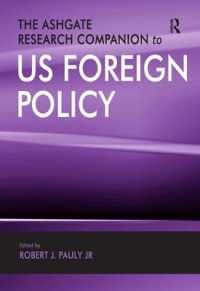 米国対外政策：研究便覧<br>The Ashgate Research Companion to US Foreign Policy