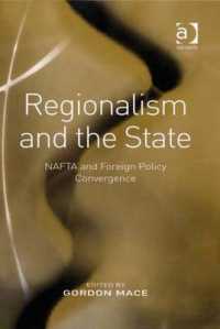 地域主義と国家：NAFTAに見る対外政策の収斂<br>Regionalism and the State : NAFTA and Foreign Policy Convergence