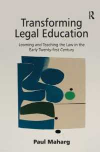 法学教育の変容<br>Transforming Legal Education : Learning and Teaching the Law in the Early Twenty-first Century