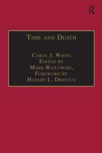 時間と死：ハイデガーの有限性分析<br>Time and Death : Heidegger's Analysis of Finitude (Intersections: Continental and Analytic Philosophy)