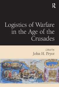 十字軍時代の兵站<br>Logistics of Warfare in the Age of the Crusades