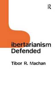 リバタリアニズムの擁護<br>Libertarianism Defended
