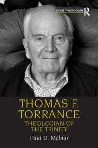 Thomas F. Torrance : Theologian of the Trinity (Great Theologians Series)