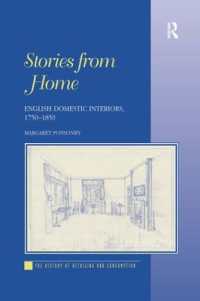 イギリスの住居内装1750-1859年<br>Stories from Home : English Domestic Interiors, 1750-1850