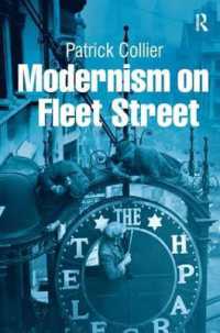 英国ジャーナリズムとモダニズム<br>Modernism on Fleet Street