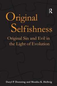 原利己性：進化論から見た原罪と悪<br>Original Selfishness : Original Sin and Evil in the Light of Evolution
