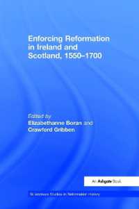 アイルランドとスコットランドにおける宗教改革の実効化1550-1700年<br>Enforcing Reformation in Ireland and Scotland, 1550-1700