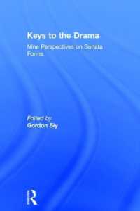 Keys to the Drama : Nine Perspectives on Sonata Forms