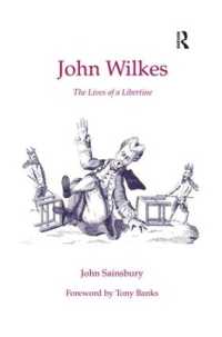 ジョン・ウィルクス：自由思想家の生涯<br>John Wilkes : The Lives of a Libertine