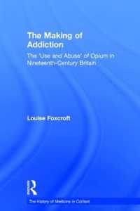 中毒の形成：１９世紀イギリスにおけるアヘンの使用と乱用<br>The Making of Addiction : The 'Use and Abuse' of Opium in Nineteenth-Century Britain