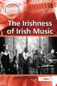 The Irishness of Irish Music (Ashgate Popular and Folk Music Series)