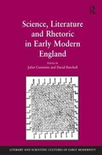 Science, Literature and Rhetoric in Early Modern England (Literary and Scientific Cultures of Early Modernity)