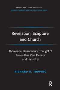 Revelation, Scripture and Church : Theological Hermeneutic Thought of James Barr, Paul Ricoeur and Hans Frei (Routledge New Critical Thinking in Religion, Theology and Biblical Studies)