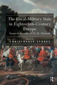 １８世紀ヨーロッパの軍需経済<br>The Fiscal-Military State in Eighteenth-Century Europe : Essays in honour of P.G.M. Dickson