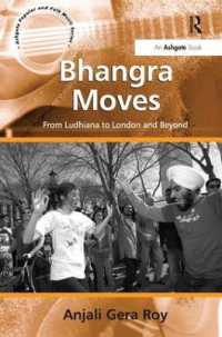 Bhangra Moves : From Ludhiana to London and Beyond (Ashgate Popular and Folk Music Series)