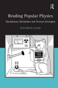 ポピュラーサイエンス物理学を読む<br>Reading Popular Physics : Disciplinary Skirmishes and Textual Strategies