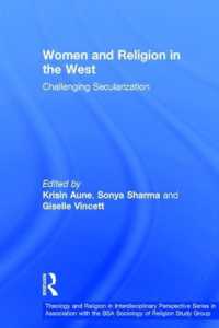 西洋における女性と宗教：世俗化への挑戦<br>Women and Religion in the West : Challenging Secularization (Theology and Religion in Interdisciplinary Perspective Series in Association with the Bsa Sociology of Religion Study Group)