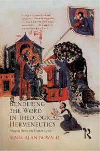 Rendering the Word in Theological Hermeneutics : Mapping Divine and Human Agency