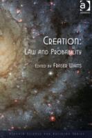天地創造：法則と確率<br>Creation: Law and Probability (Ashgate Science and Religion Series)