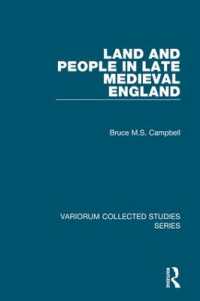 中世後期イングランドにおける土地と人間<br>Land and People in Late Medieval England (Variorum Collected Studies)