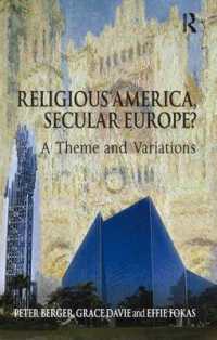 宗教的アメリカ、世俗的ヨーロッパ？<br>Religious America, Secular Europe? : A Theme and Variations