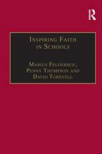 宗教教育研究<br>Inspiring Faith in Schools : Studies in Religious Education (Explorations in Practical, Pastoral and Empirical Theology)