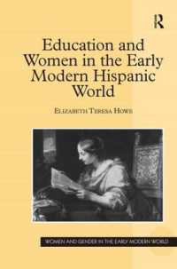 近代初期スペイン語世界における教育と女性<br>Education and Women in the Early Modern Hispanic World (Women and Gender in the Early Modern World)