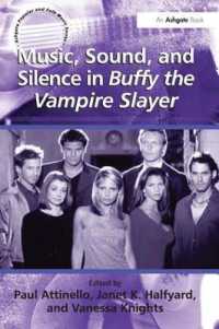 Music, Sound, and Silence in Buffy the Vampire Slayer (Ashgate Popular and Folk Music Series)