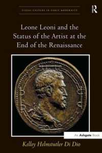 Leone Leoni and the Status of the Artist at the End of the Renaissance (Visual Culture in Early Modernity)