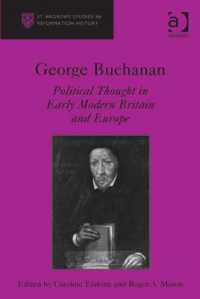 George Buchanan : Political Thought in Early Modern Britain and Europe