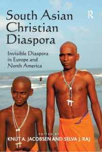 欧米における南アジア出身のキリスト教徒ディアスポラ<br>South Asian Christian Diaspora : Invisible Diaspora in Europe and North America