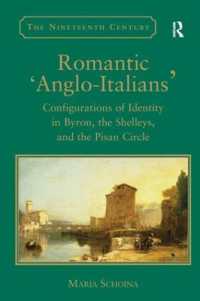 Romantic 'Anglo-Italians' : Configurations of Identity in Byron, the Shelleys, and the Pisan Circle (The Nineteenth Century Series)