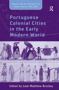 近代初期世界におけるポルトガル植民都市<br>Portuguese Colonial Cities in the Early Modern World (Empire and the Making of the Modern World, 1650-2000)