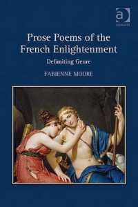 フランス啓蒙と散文詩<br>Prose Poems of the French Enlightenment : Delimiting Genre