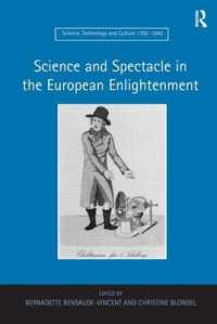 ヨーロッパ啓蒙運動期の科学と見世物<br>Science and Spectacle in the European Enlightenment (Science, Technology and Culture, 1700-1945)