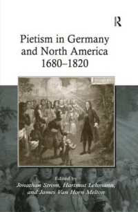 ドイツと北米の敬虔主義：1680-1820年<br>Pietism in Germany and North America 1680-1820
