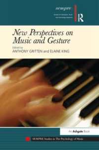 音楽とジェスチャー：新たな視座<br>New Perspectives on Music and Gesture (Sempre Studies in the Psychology of Music)