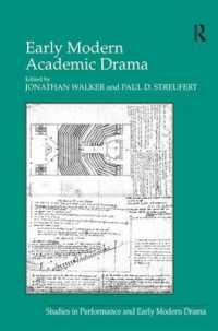 Early Modern Academic Drama (Studies in Performance and Early Modern Drama)